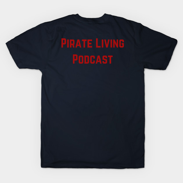 I'd Rather Be a Pirate in Red by Pirate Living 